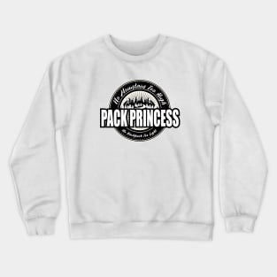 PACK PRINCESS- No Backpack Too Light Crewneck Sweatshirt